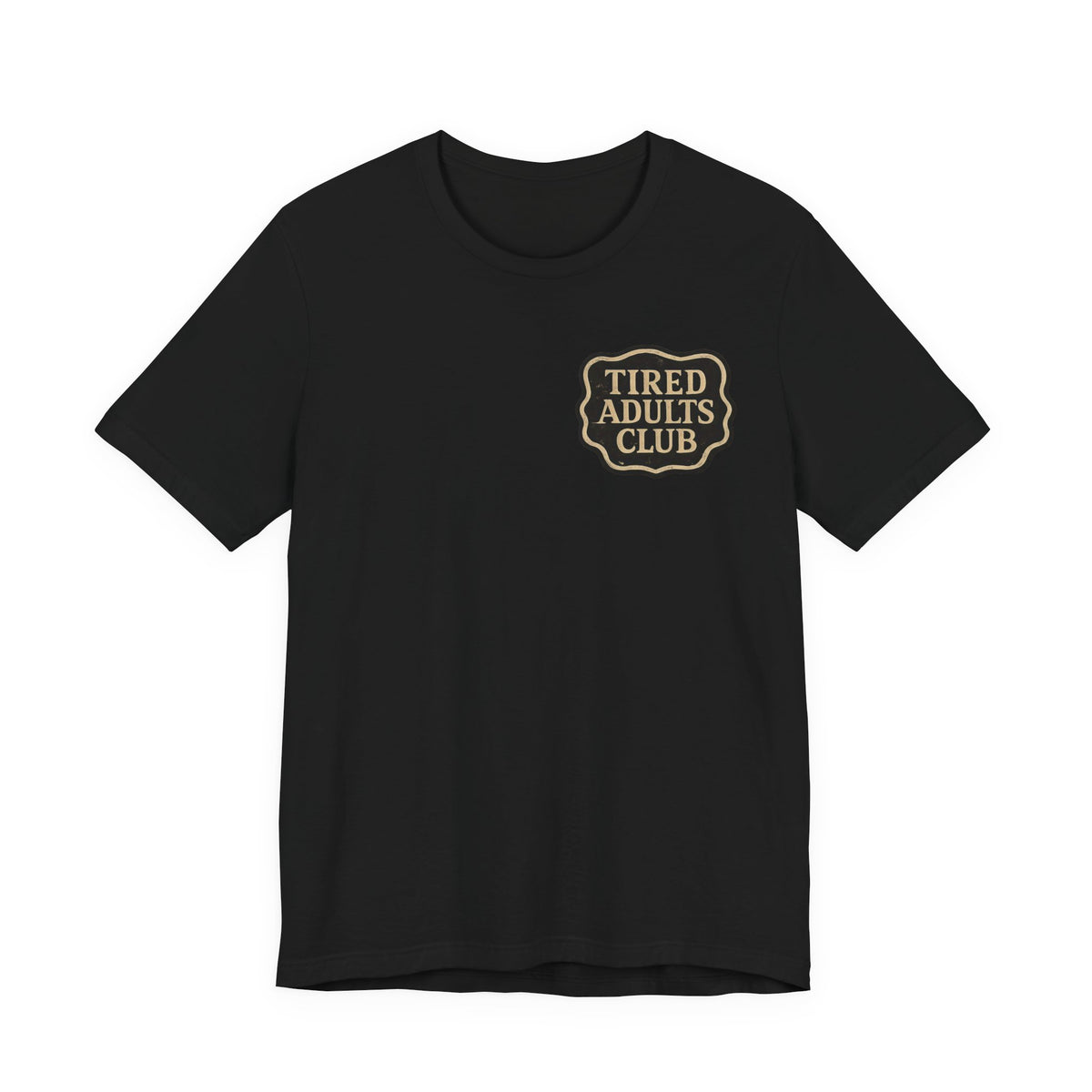 Tired Adults Club T‑Shirt — Funny Retro Badge Graphic Tee